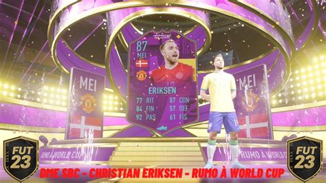 Fifa Dme Sbc Christian Eriksen Rumo World Cup Futfifa