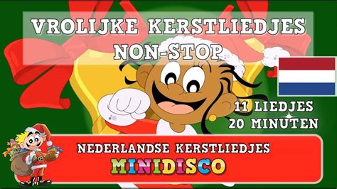 Kerst Vrolijke Kerstliedjes NON STOP 11 LIEDJES 20 MINUTEN