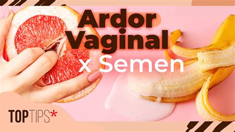 Qué hacer si el semen me produce ardor en la vagina Top Tips YouTube