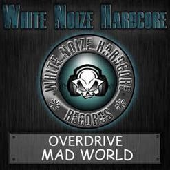 Mad World 2017 Overdrive Hardcore скачать в mp3 бесплатно