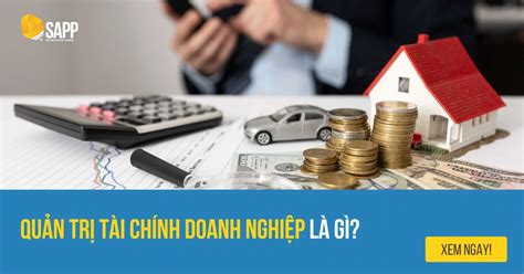 Top 5 quản trị tài chính doanh nghiệp mới nhất năm 2022 Kiến Thức Cho