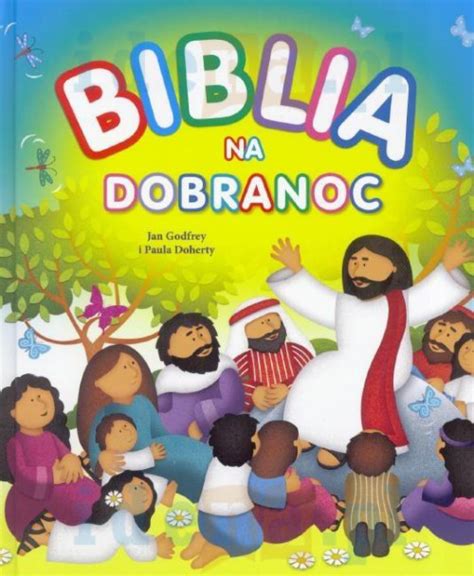 Biblia Na Dobranoc Ksi Garnia Chrze Cija Ska Clc