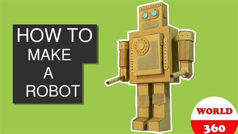 How To Make A Robot Youtube