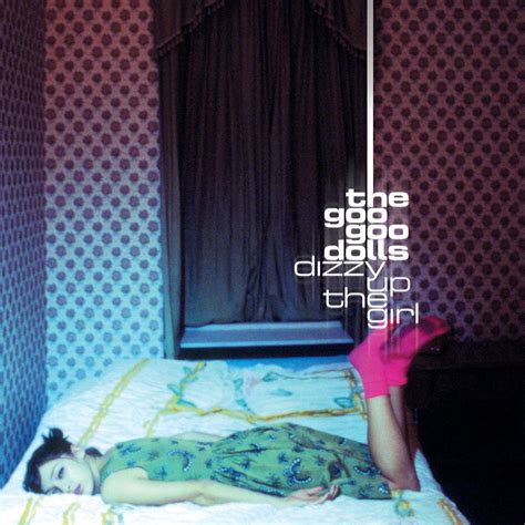 Dizzy Up The Girl Goo Goo Dolls Goo Goo Dolls Amazon Es Cds Y Vinilos}