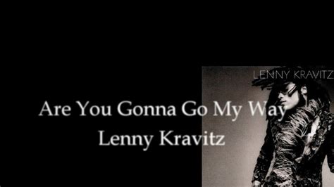 Are You Gonna Go My Way Lenny Kravitz Guitar Cover Youtube