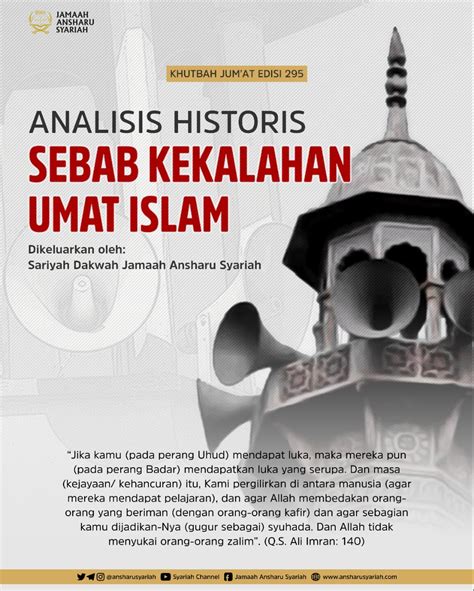 Khutbah Jumat Edisi Analisis Historis Sebab Kekalahan Umat Islam