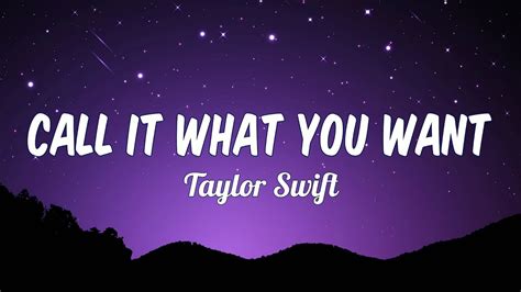 Taylor Swift Call It What You Want Lyrics Youtube