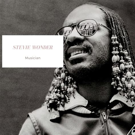 Stevie Wonder Is An American Singer Songwriter Who Is Credited As A