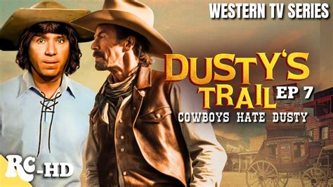 Dustys Trail Bob Denver Classic Western Series Ep 7 Then There