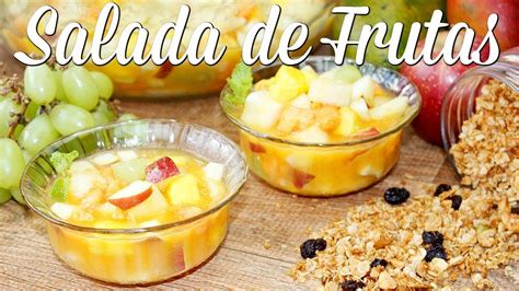 Aprenda A Fazer Uma Deliciosa Salada De Frutas