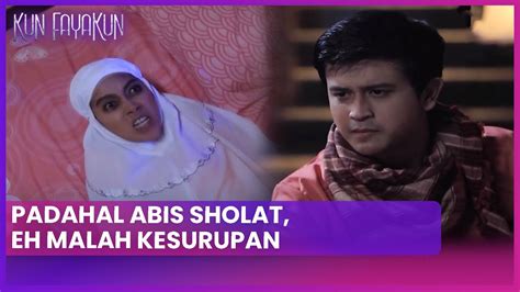 Padahal Abis Sholat Eh Malah Kesurupan Kun Fayakun ANTV Eps 8 4 4