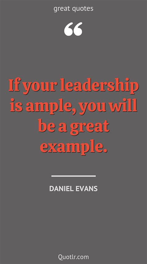 Empowering Leadership Quotes To Help You Achieve Greatness