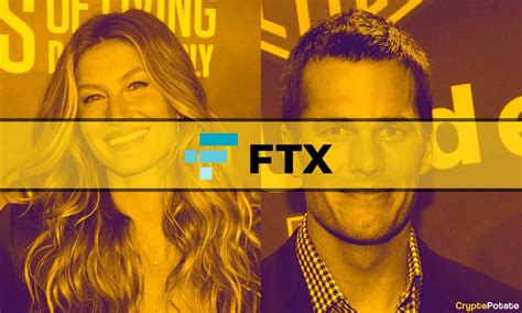 Heres The Amount Of Ftx Shares Tom Brady And Gisele Bundchen Will