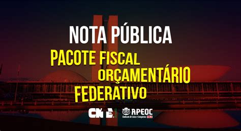 Nota P Blica Cnte E Sindicatos Filiados Pacote Fiscal Or Ament Rio E