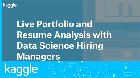 Live Portfolio And Resume Analysis With Data Science Hiring Managers Kaggle Youtube