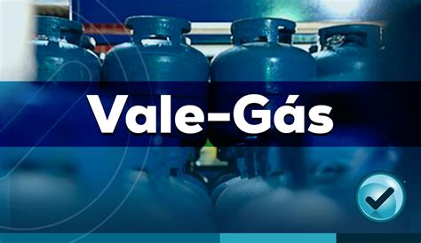 Vale Gás continua em 2023 Confiras as informações até o momento