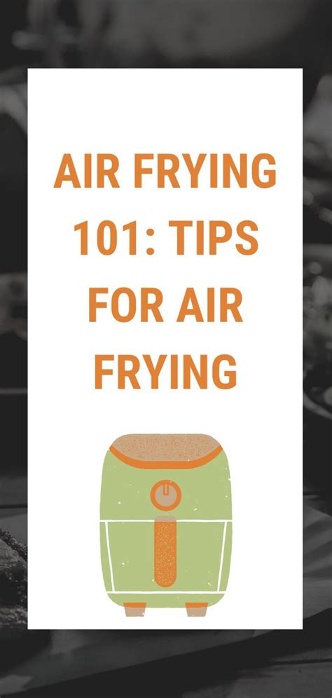 10 Air Fryer Tips Every Air Fryer Owner Should Know Air Fryer Air Frying Air Fry Chicken Wings