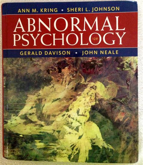 Abnormal Psychology Kring Ann M Johnson Sheri L Davison Gerald C Neale John M