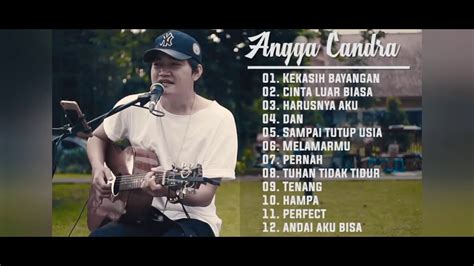 Angga Candra Cover Lagu Angga Candra Music Youtube