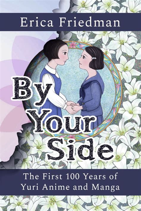 Review By Your Side The First 100 Years Of Yuri Manga And Anime Erica Friedman