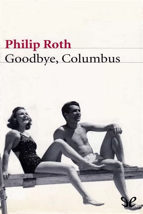 Goodbye Columbus De Philip Roth PlanetaLibro Net