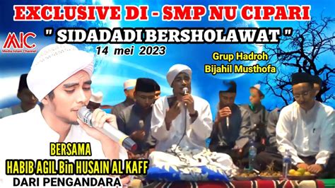 Exclusive Di Smp Nu Cipari Bersholawat Bareng Habib Agil Bin Husain