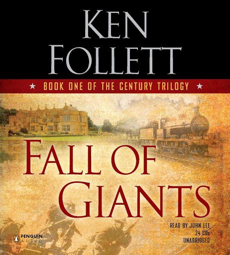 Fall Of Giants Book One Of The Century Trilogy By Ken Follett