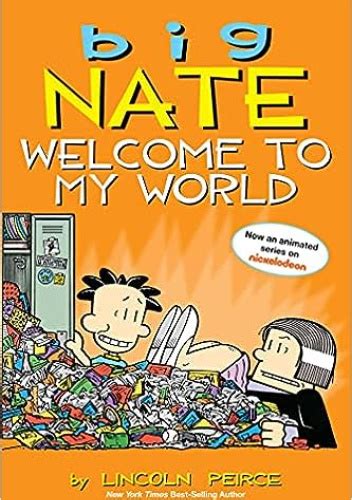 Big Nate Welcome to my world Lincoln Peirce Książka w Lubimyczytac