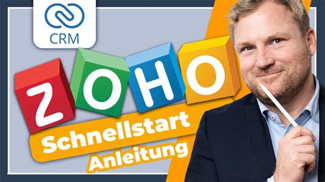 Zoho CRM Schnellstart Anleitung Zum Einstieg Ins Zoho CRM YouTube