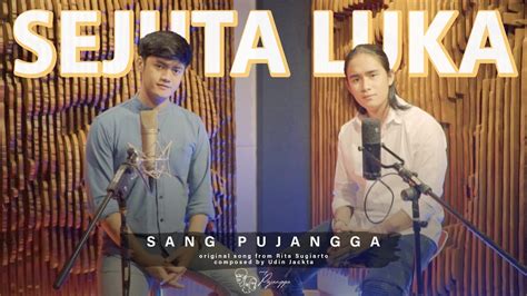 Sang Pujangga Sejuta Luka Original Song By Rita Sugiarto Youtube