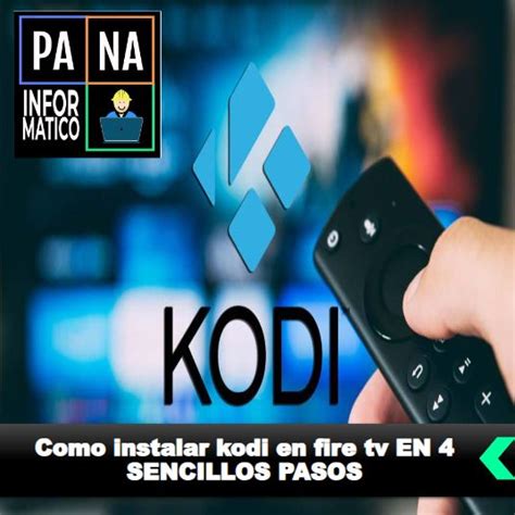 Como Instalar Kodi En Fire Tv EN 4 SENCILLOS PASOS