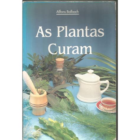 Livro As Plantas Curam Shopee Brasil