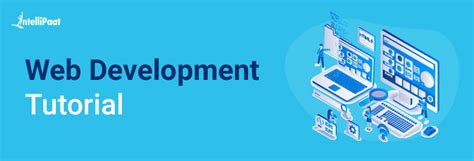 Web Development Tutorial Learn Web Development From Experts