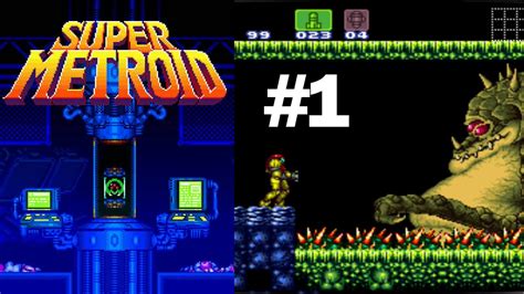 Super Metroid: SNES Playthrough: Part 1 - YouTube