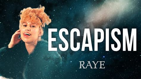 Raye Escapism Ft Shake Lyrics Youtube