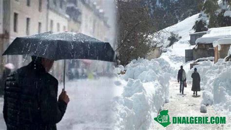 Météo Algérie froid extrême neige et pluie dès aujourd hui