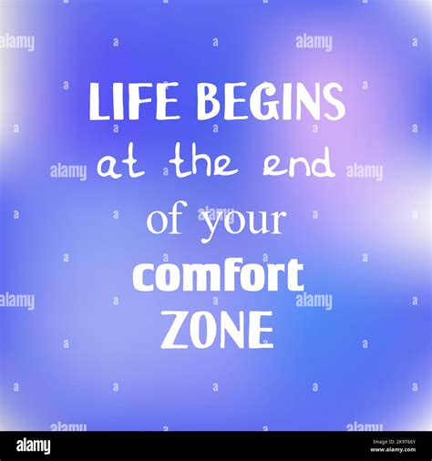 Life Begins At The End Of Your Comfort Zone Quote On Abstract Blue