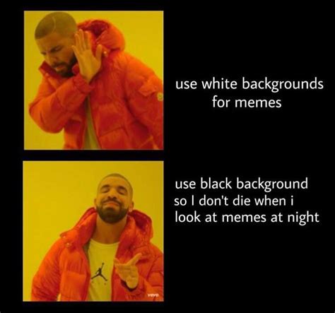 white backgrounds : r/memes