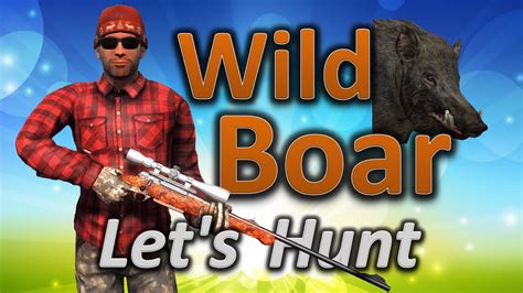 Thehunter Hunting Game Lets Hunt Wild Boar Youtube