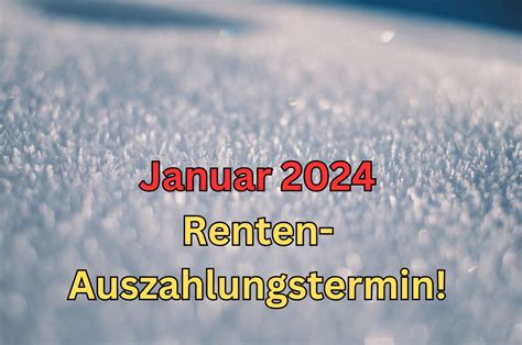 Rente F R Januar Wann Das Geld Auf Dem Konto Ist