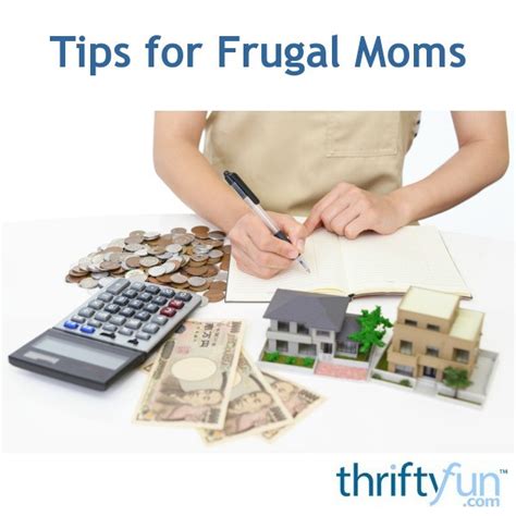 Tips For Frugal Moms Thriftyfun