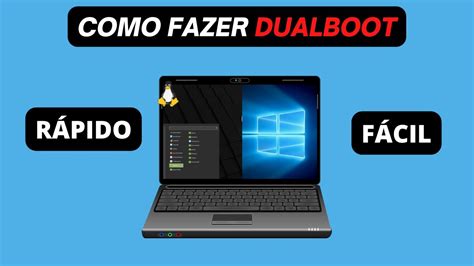 Como Fazer Dual Boot Windows E Linux Youtube