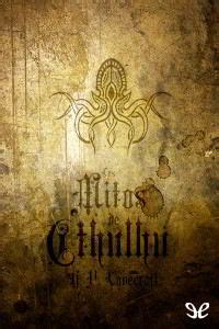 Los Mitos De Cthulhu De Lovecraft Descargar Pdf Completo