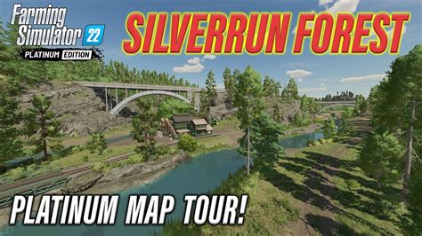 STAGGERING SILVERRUN FOREST FS22 PLATINUM MAP TOUR NEW MOD MAP