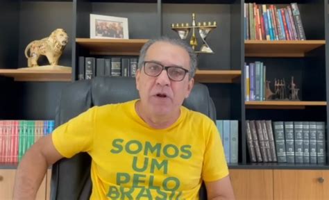 Ap S Discurso De Bolsonaro Malafaia Pede Fim De Atos Contra Vit Ria De