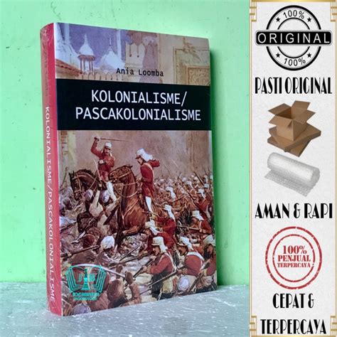 Jual Buku Kolonialisme Pascakolonialisme Ania Loomba Shopee Indonesia