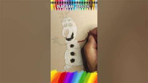 Menggambar Dan Mewarnai Olaf Dari Frozen” Mudah Draw And Coloring