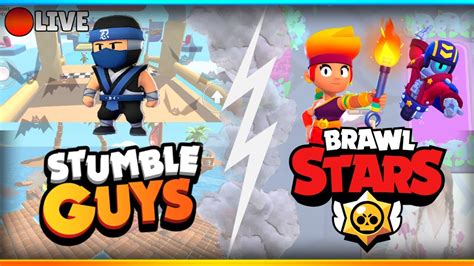 REDIFFUSION LIVE BRAWL STARS ET STUMBLE GUYS on découvre la mise a