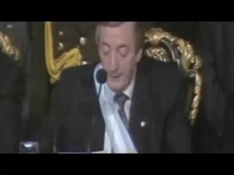 NESTOR KIRCHNER VENGO A PROPONERLES UN SUEÑO YouTube