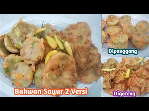 Bikin Bakwan Sayur Gorengan Sejuta Umat Youtube